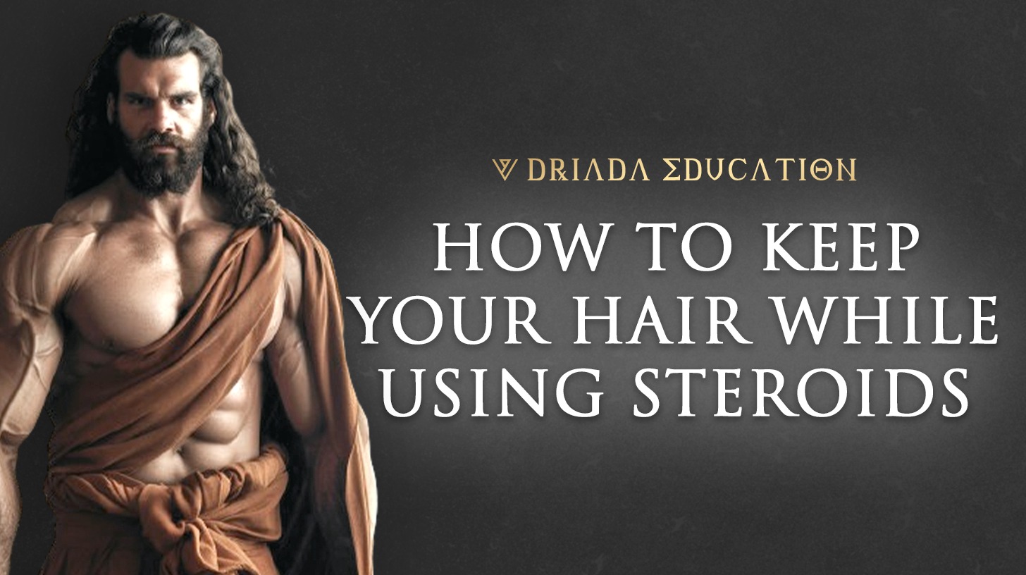 HOW TO KEEP YOUR HAIR WHILE USING STEROIDS